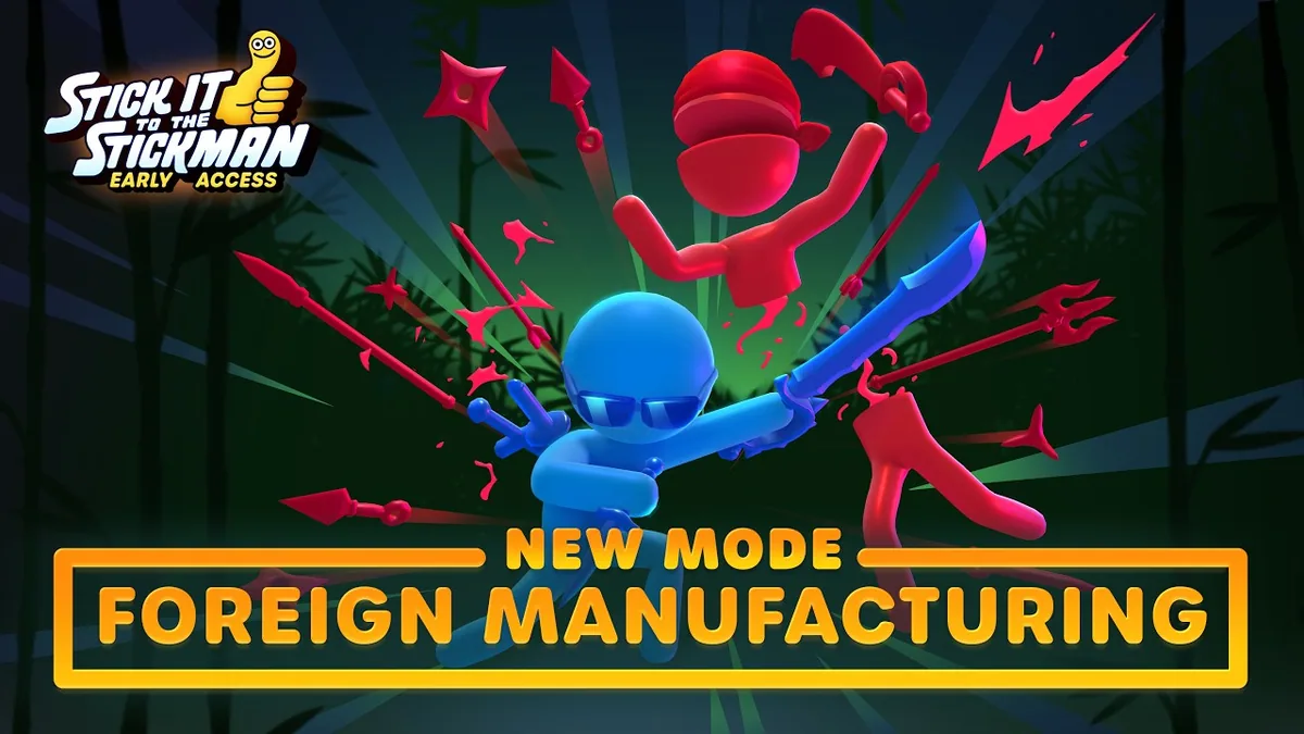 Stick It to the Stickman Foreign Manufacturing announcement artwork with the mode name and fighters
